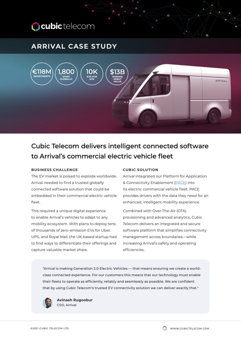 Learn how Cubic delivers intelligent connected software solutions to Arrival’s commercial fleet of electric vehicles. Read the case study.